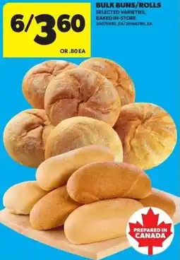Real Canadian Superstore Bulk buns / rolls offer