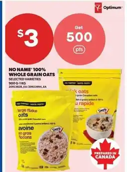 Real Canadian Superstore No name 100% whole grain oats offer
