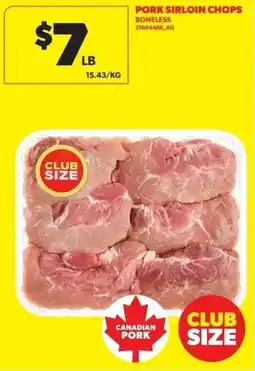 Real Canadian Superstore Pork sirloin chops offer