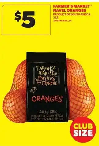 Real Canadian Superstore Farmer's market navel oranges offer
