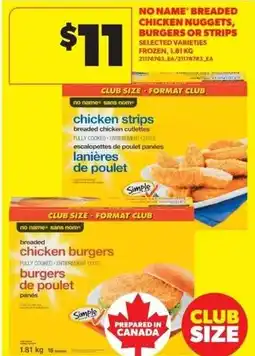 Real Canadian Superstore No name breaded chicken nuggets, burgers or strips offer