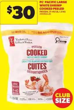 Real Canadian Superstore Pc pacific large white shrimp cooked peeled offer