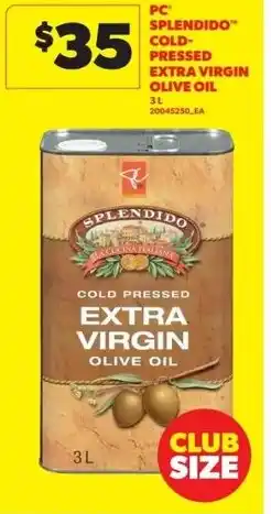 Real Canadian Superstore Pc splendido cold- pressed extra virgin olive oil offer