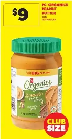 Real Canadian Superstore Pc organics peanut butter offer
