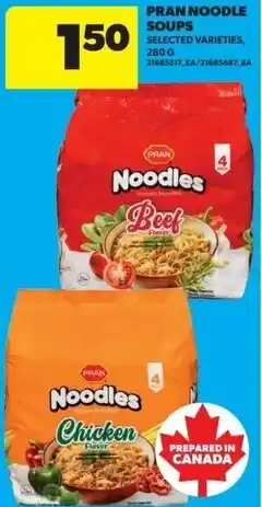 Real Canadian Superstore Pran noodle soups offer