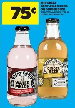 Real Canadian Superstore The great gentleman soda or ginger beer offer