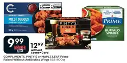 Sobeys COMPLIMENTS, PINTY'S or MAPLE LEAF Prime Raised Without Antibiotics Wings offer