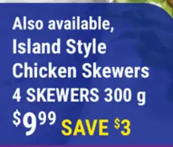 M & M Food Market Island Style Chicken Skewers offer