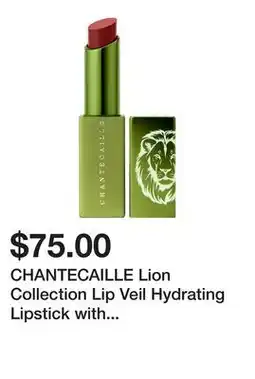 Sephora CHANTECAILLE Lion Collection Lip Veil Hydrating Lipstick with Botanical Oils (Limited Edition) offer