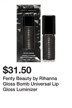 Sephora Fenty Beauty by Rihanna Gloss Bomb Universal Lip Gloss Luminizer offer