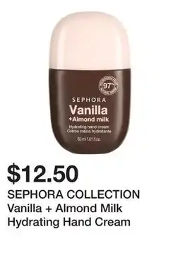 Sephora SEPHORA COLLECTION Vanilla + Almond Milk Hydrating Hand Cream offer