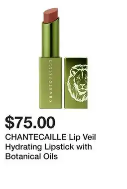 Sephora CHANTECAILLE Lip Veil Hydrating Lipstick with Botanical Oils offer