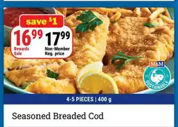 M & M Food Market Seasoned Breaded Cod offer
