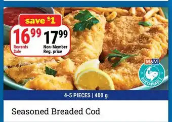 M & M Food Market Seasoned Breaded Cod offer
