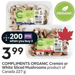 Sobeys COMPLIMENTS ORGANIC Cremini or White Sliced Mushrooms offer