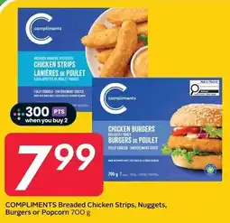 Sobeys COMPLIMENTS Breaded Chicken Strips, Nuggets, Burgers or Popcorn offer