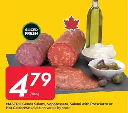 Sobeys MASTRO Genoa Salami, Soppressata, Salami with Prosciutto or Hot Calabrese offer