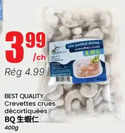 Btrust Supermarket BEST QUALITY Crevettes crues décortiquées offer