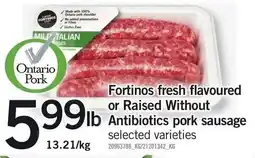 Loblaws Fortinos fresh flavoured or Raised Without Antibiotics pork sausage offer