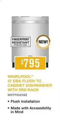 Leon's WHIRLPOOL 47 DBA FLUSH TO CABINET DISHWASHER WITH 3RD RACK offer