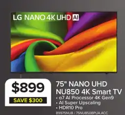 Leon's LG 75 4K Smart NANO UHD NU850 TV - 75NU850BPUA.ACC offer