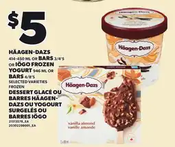 Independent City Market HÄAGEN-DAZS, 414-450 ML OR BARS OR IÖGO FROZEN YOGURT, 945 ML OR BARS, 4/8'S offer