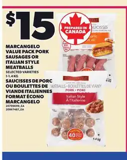Independent City Market MARCANGELO VALUE PACK PORK SAUSAGES OR ITALIAN STYLE MEATBALLS offer