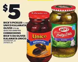 Independent City Market BICK'S PICKLES, 1 L OR UNICO KALAMATA OLIVES, 375 ML offer