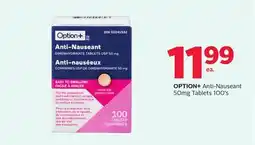 Rexall OPTION+ Anti-Nauseant 50mg Tablets offer