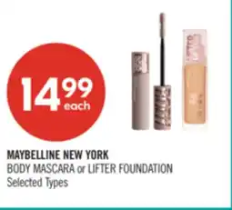 Shoppers Drug Mart MAYBELLINE NEW YORK BODY MASCARA or LIFTER FOUNDATION offer