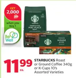 Rexall STARBUCKS Roast or Ground Coffee 340g or K-Cups 10's offer