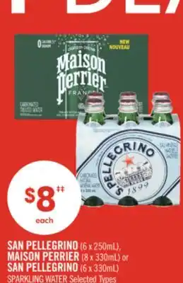 Shoppers Drug Mart SAN PELLEGRINO (6 x 250mL), MAISON PERRIER (8 x 330mL) or SAN PELLEGRINO (6 x 330mL) SPARKLING WATER offer