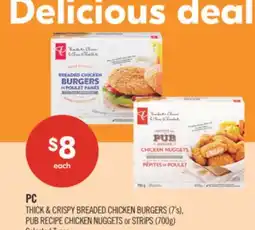 Shoppers Drug Mart PC THICK & CRISPY BREADED CHICKEN BURGERS (7's) PER RECIPE CHICKEN NUGGETS or STRIPS (700g) offer