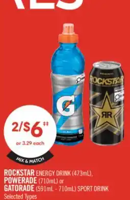 Shoppers Drug Mart ROCKSTAR ENERGY DRINK (473mL), POWERADE (710mL) or GATORADE (591mL - 710mL) SPORT DRINK offer