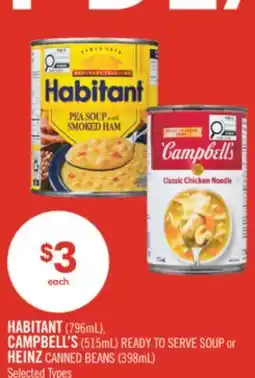 Shoppers Drug Mart HABITANT (796mL), CAMPBELL'S (515mL) READY TO SERVE SOUP or HEINZ CANNED BEANS (398mL) offer