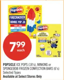 Shoppers Drug Mart POPSICLE ICE POPS (18's), MINIONS or SPONGEBOB FROZEN CONFECTION BARS (6's) offer