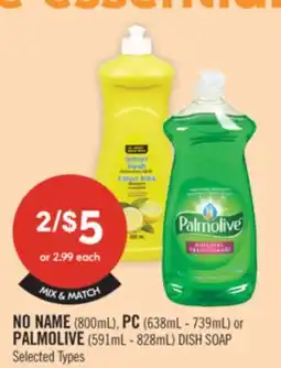 Shoppers Drug Mart NO NAME (800mL), PC (638mL - 739mL) or PALMOLIVE (591mL - 828mL) DISH SOAP offer