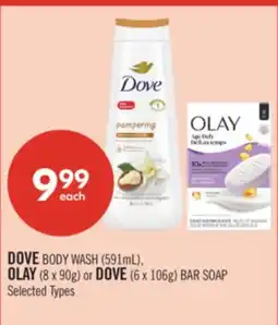 Shoppers Drug Mart DOVE BODY WASH (591mL), OLAY (8 x 90g) or DOVE (6 x 106g) BAR SOAP offer