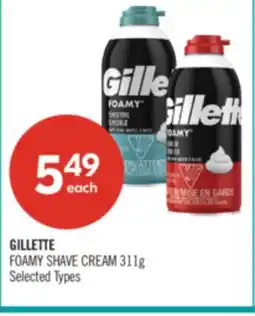 Shoppers Drug Mart GILLETTE FOAMY SHAVE CREAM offer