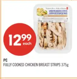 Shoppers Drug Mart PC FULLY COOKED CHICKEN BREAST STRIPS offer