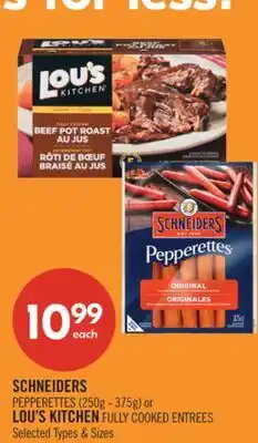 Shoppers Drug Mart SCHNEIDERS PEPPERETTES (250g - or LOU'S KITCHEN ENTREES offer