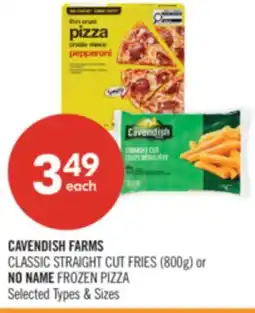 Shoppers Drug Mart CAVENDISH FARMS CLASSIC STRAIGHT CUT FRIES (800g) or NO NAME FROZEN PIZZA offer