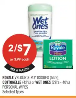 Shoppers Drug Mart ROYALE VELOUR 3-PLY TISSUES (54's), COTTONELLE (42's) or WET ONES (28's - 40's) PERSONAL WIPES offer