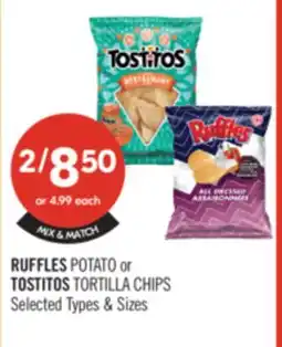 Shoppers Drug Mart RUFFLES POTATO or TOSTITOS TORTILLA CHIPS offer
