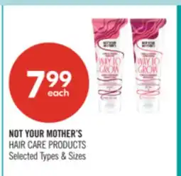 Shoppers Drug Mart NOT YOUR MOTHER'S HAIR CARE PRODUCTS offer