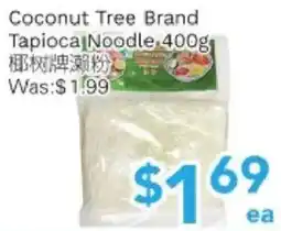Ample Food Market Coconut Tree Brand Tapioca Noodle offer