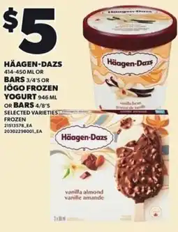 Independent Grocer Häagen-dazs or bars or iögo frozen yogurt or bars offer