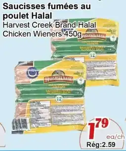 Marche C&T Harvest Creek Brand Halal Chicken Wieners offer