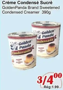 Marche C&T Golden Panda Brand Sweetened Condensed Creamer offer