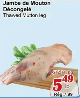 Marche C&T Thawed Mutton Leg offer